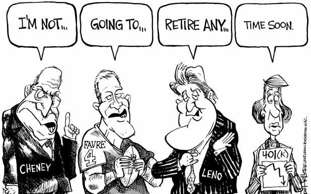 Editorial cartoons: We’re all in this retirement thing together, right?