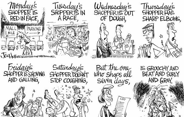 Editorial cartoons: The seven deadly days of shopping