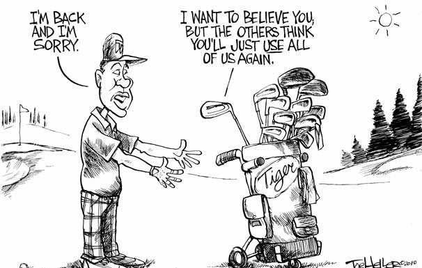 Editorial cartoons: Come back to me, baby!