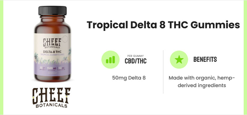 cheef botanicals tropical thc gummies